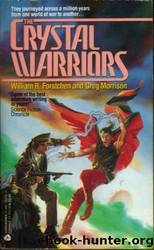 Crystal Warriors by William R. Forstchen