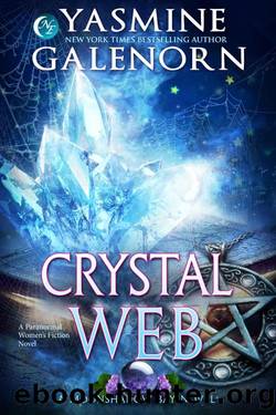 Crystal Web: A Paranormal Women's Fiction Novel (Moonshadow Bay Book 7) by Yasmine Galenorn