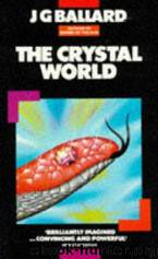 Crystal World by J. G. Ballard