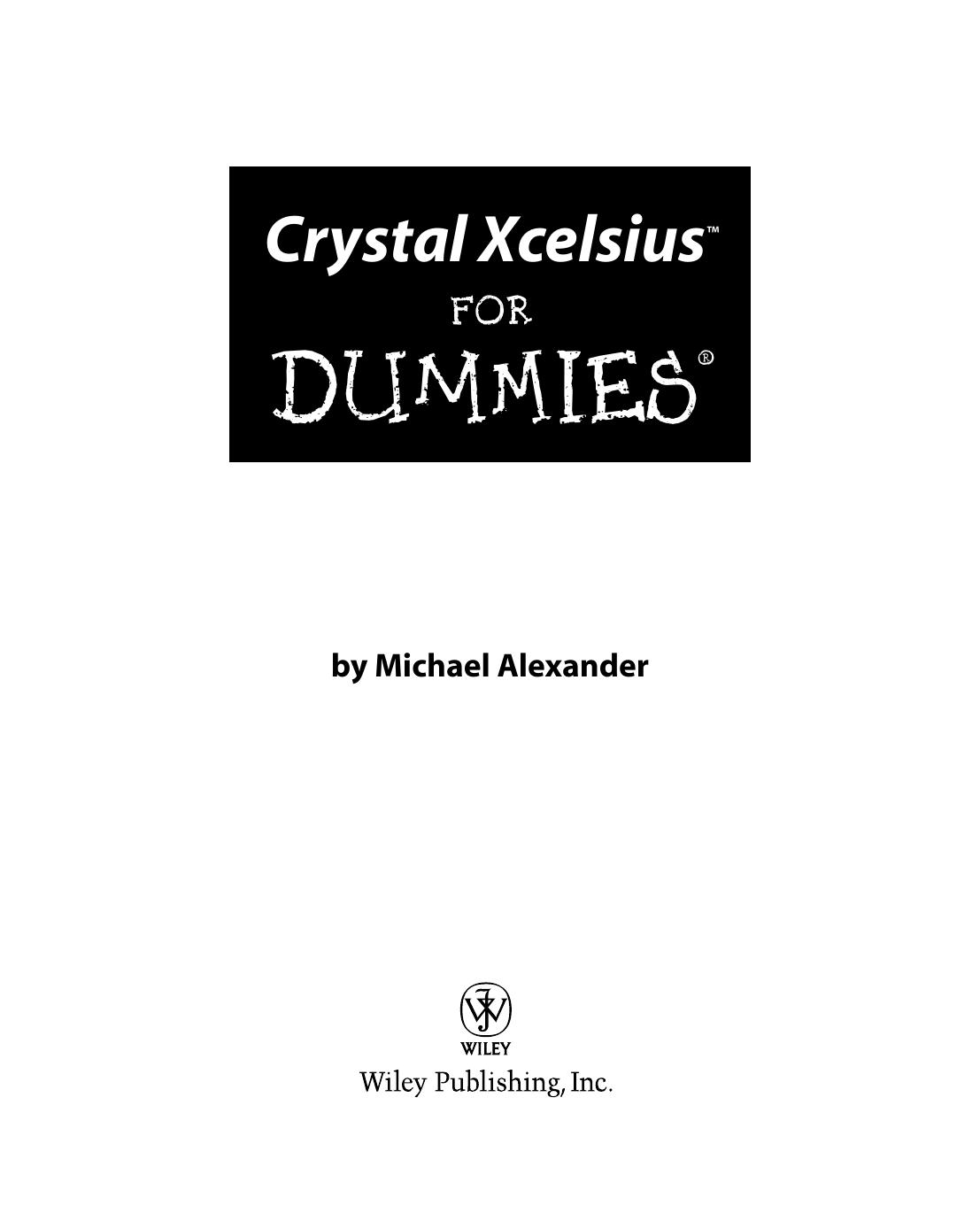 Crystal Xcelsius For Dummies by Michael Alexander