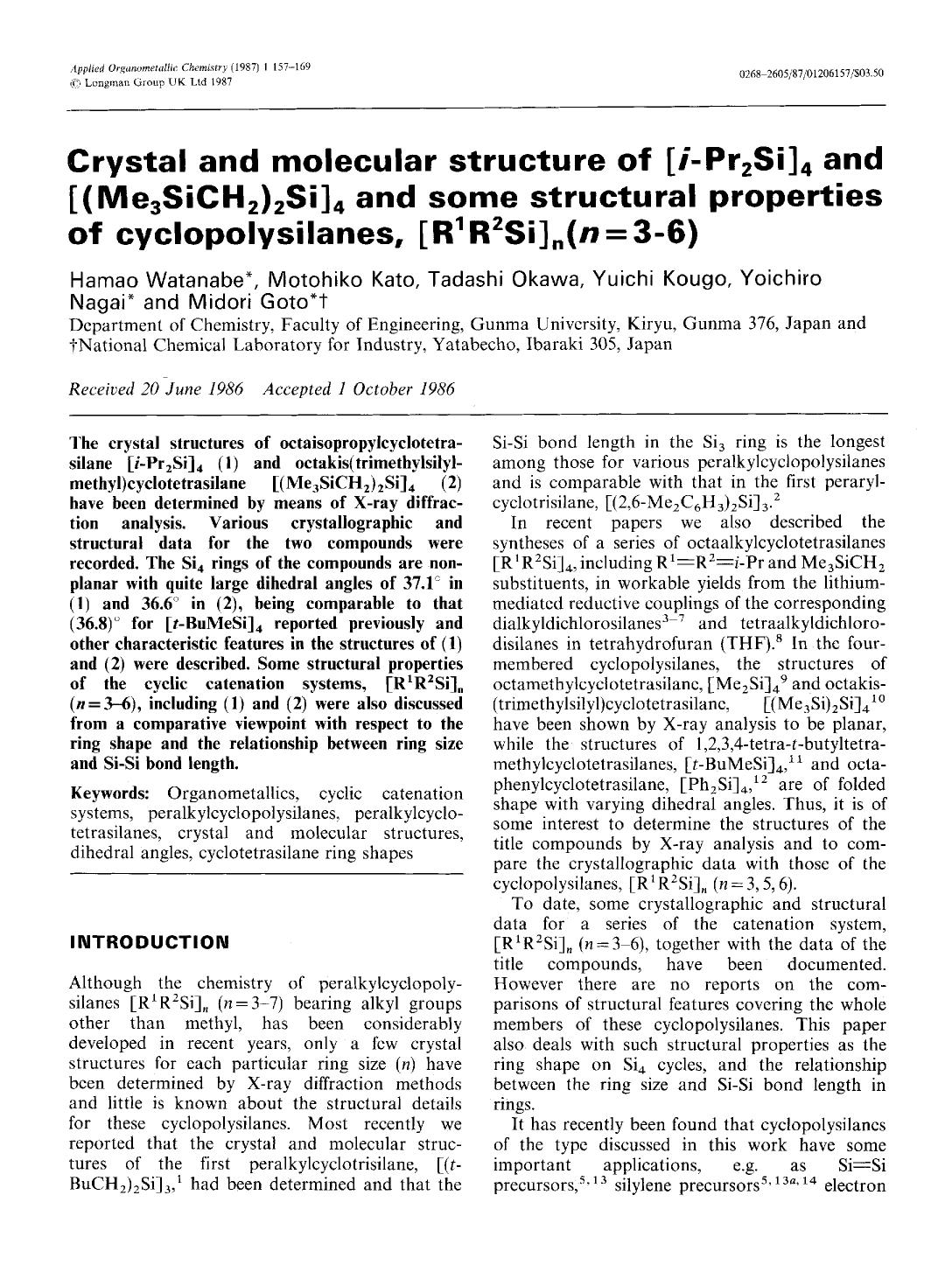 Crystal and molecular structure of [i-Pr2Si]4 and [(Me3SICH2)2Si]4 and some structural properties of cyclopolysilanes, [R1R2Si]n (n [equals] 3-6) by Unknown