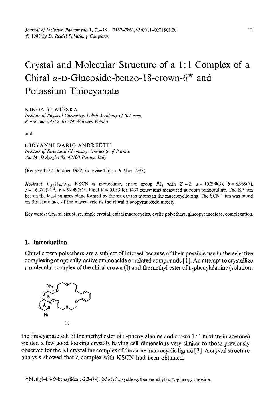 Crystal and molecular structure of a 1:1 complex of a chiral &#x03B1;- <Emphasis Type="SmallCaps">d <Emphasis>-glucosido-benzo-18-crown-6 and potassium thiocyanate by Unknown