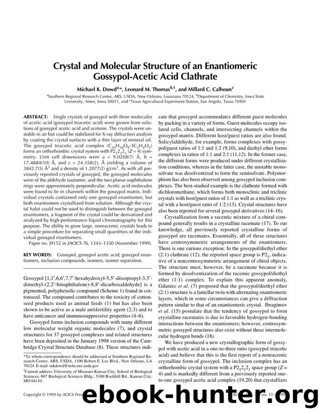 Crystal and molecular structure of an enantiomeric gossypol-acetic acid clathrate by Unknown