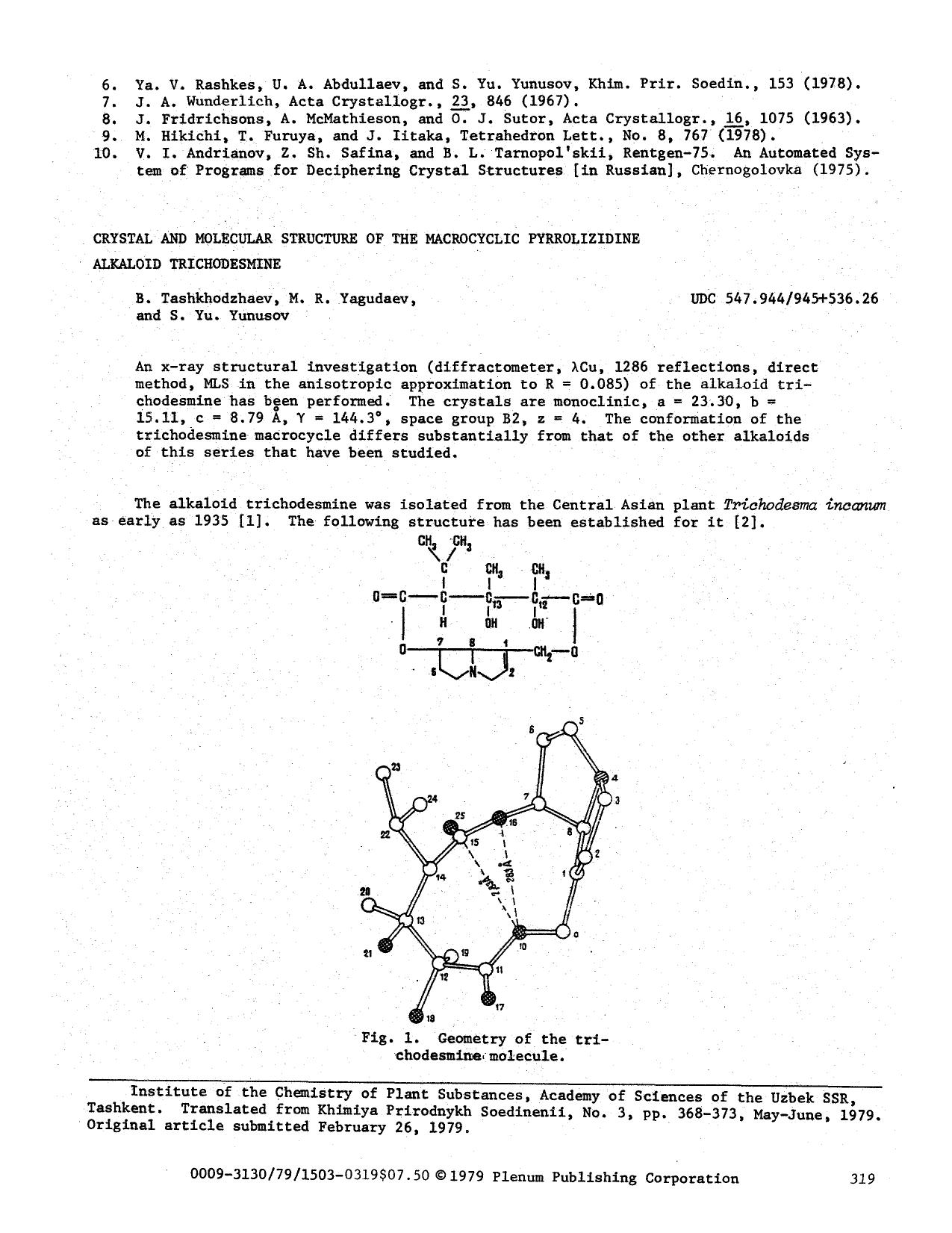 Crystal and molecular structure of the macrocyclic pyrrolizidine alkaloid trichodesmine by Unknown