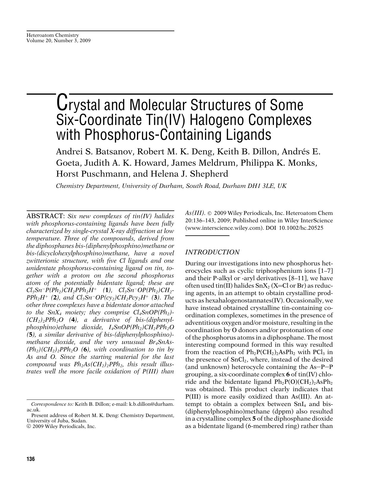 Crystal and molecular structures of some six-coordinate tin(IV) halogeno complexes with phosphorus-containing ligands by Ambika p PrasadTECHBOOKS