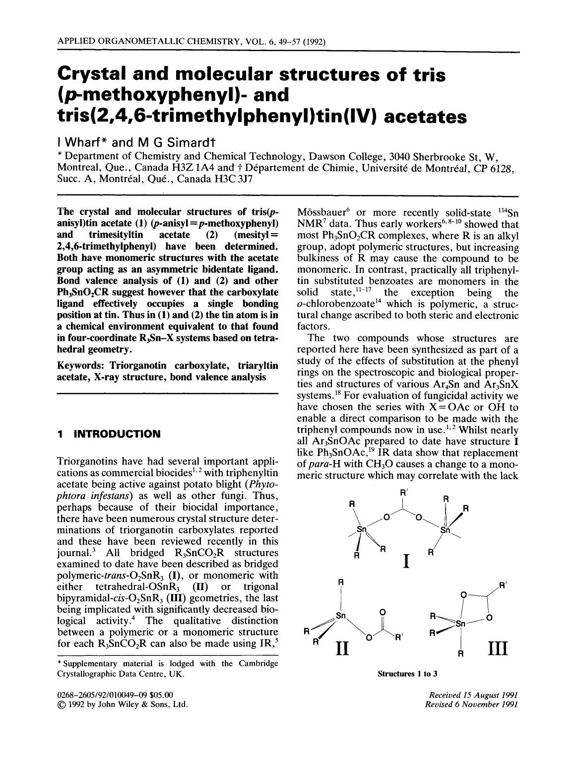 Crystal and molecular structures of tris (p-methoxyphenyl)- and tris(2,4, 6-trimethylphenyl)tin(IV) acetates by Unknown