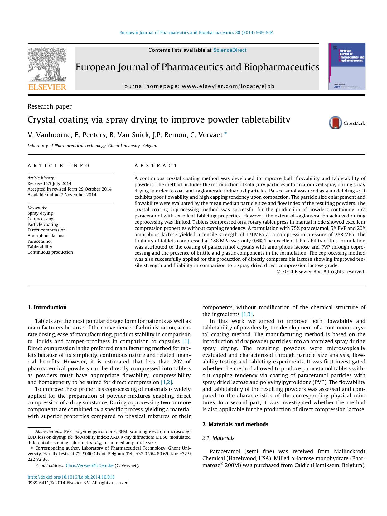 Crystal coating via spray drying to improve powder tabletability by V. Vanhoorne & E. Peeters & B. Van Snick & J.P. Remon & C. Vervaet