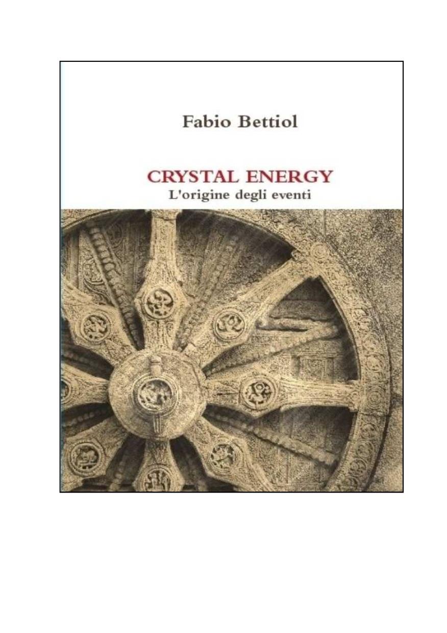 Crystal energy - l'origine degli eventi by Fabio Bettiol