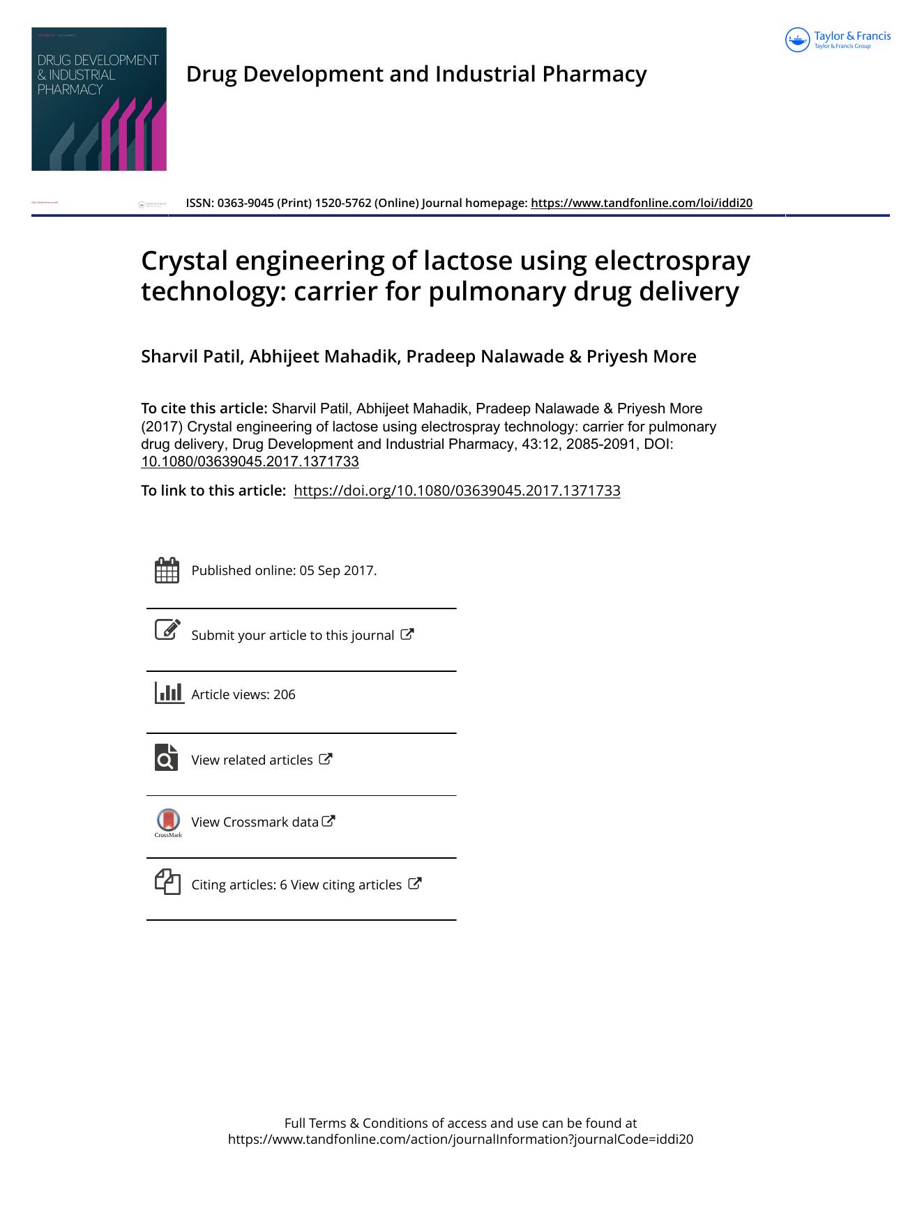Crystal engineering of lactose using electrospray technology: carrier for pulmonary drug delivery by Patil Sharvil & Mahadik Abhijeet & Nalawade Pradeep & More Priyesh