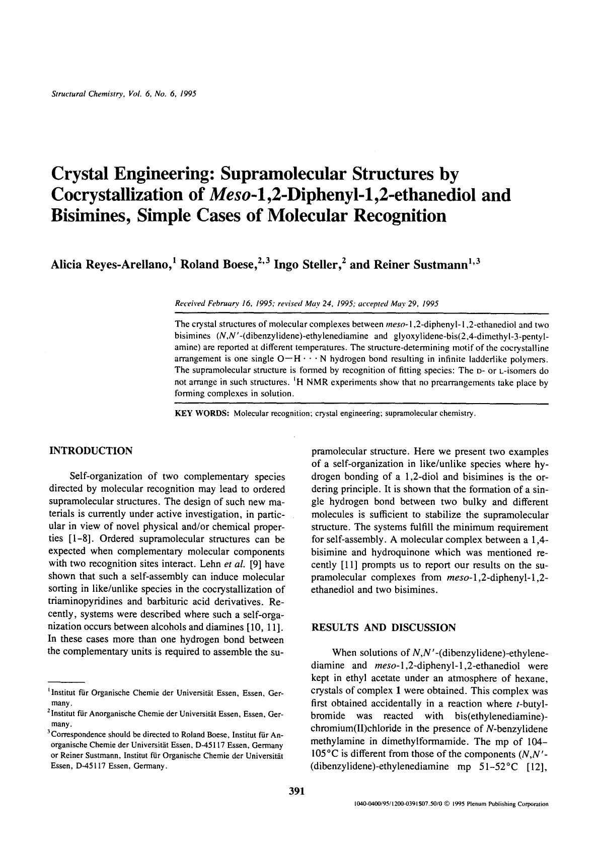 Crystal engineering: Supramolecular structures by cocrystallization of <Emphasis Type="Italic">Meso <Emphasis>-1,2-diphenyl-1,2-ethanediol and bisimines, simple cases of molecular recognition by Unknown