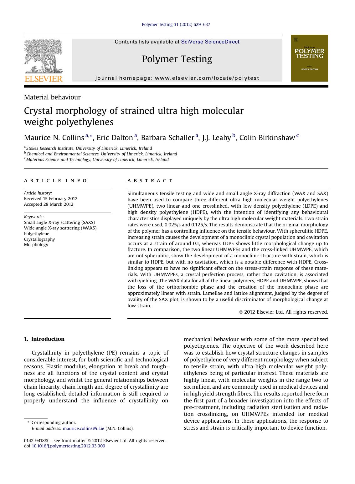 Crystal morphology of strained ultra high molecular weight polyethylenes by Maurice N. Collins & Eric Dalton & Barbara Schaller & J.J. Leahy & Colin Birkinshaw