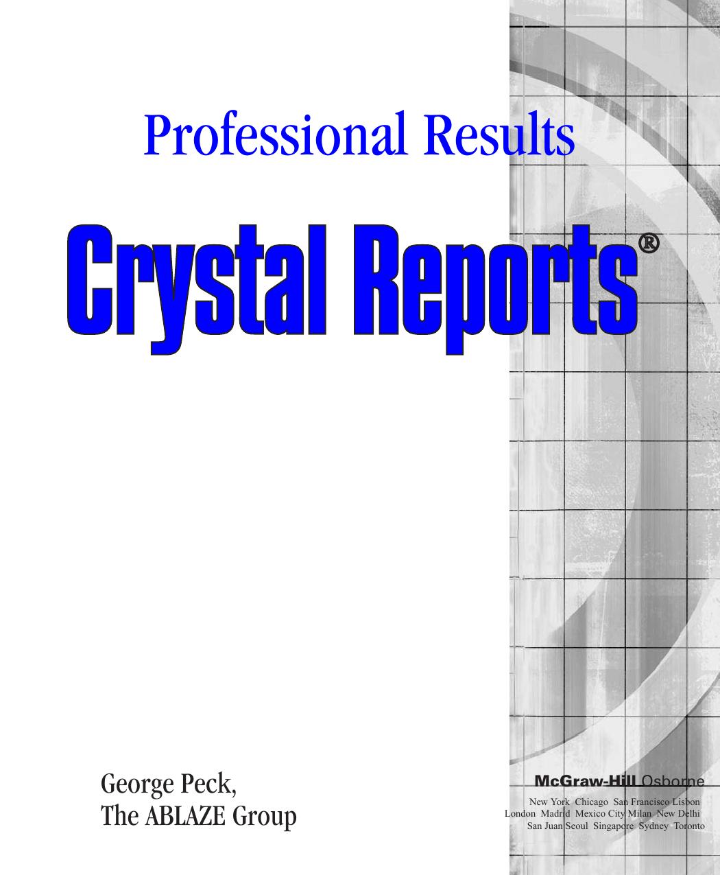 Crystal reports : professional reports by George Peck