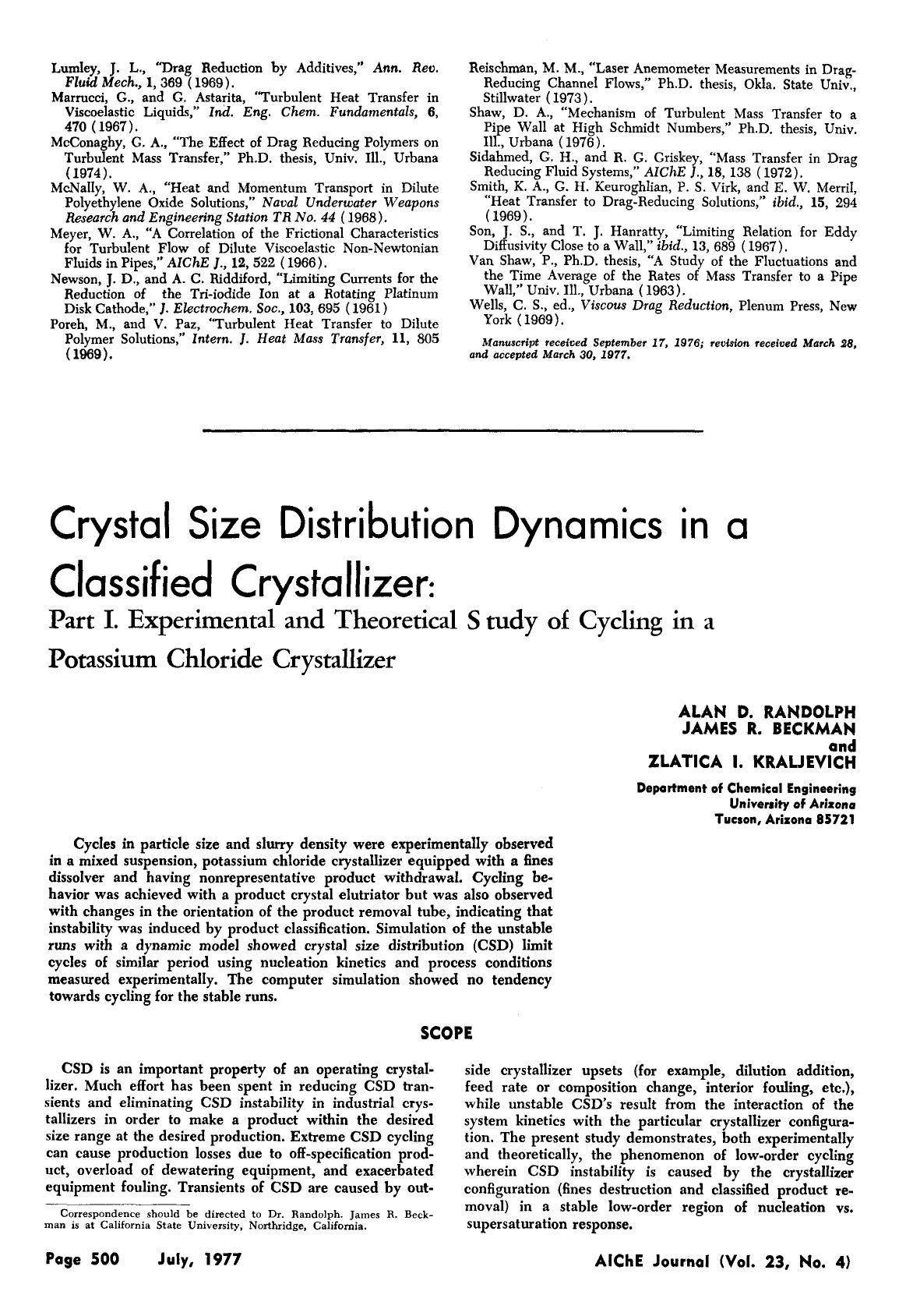 Crystal size distribution dynamics in a classified crystallizer: Part I. Experimental and theoretical study of cycling in a potassium chloride crystallizer by Unknown