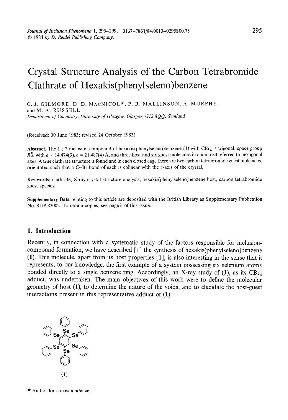 Crystal structure analysis of the carbon tetrabromide clathrate of hexakis(phenylseleno)benzene by Unknown