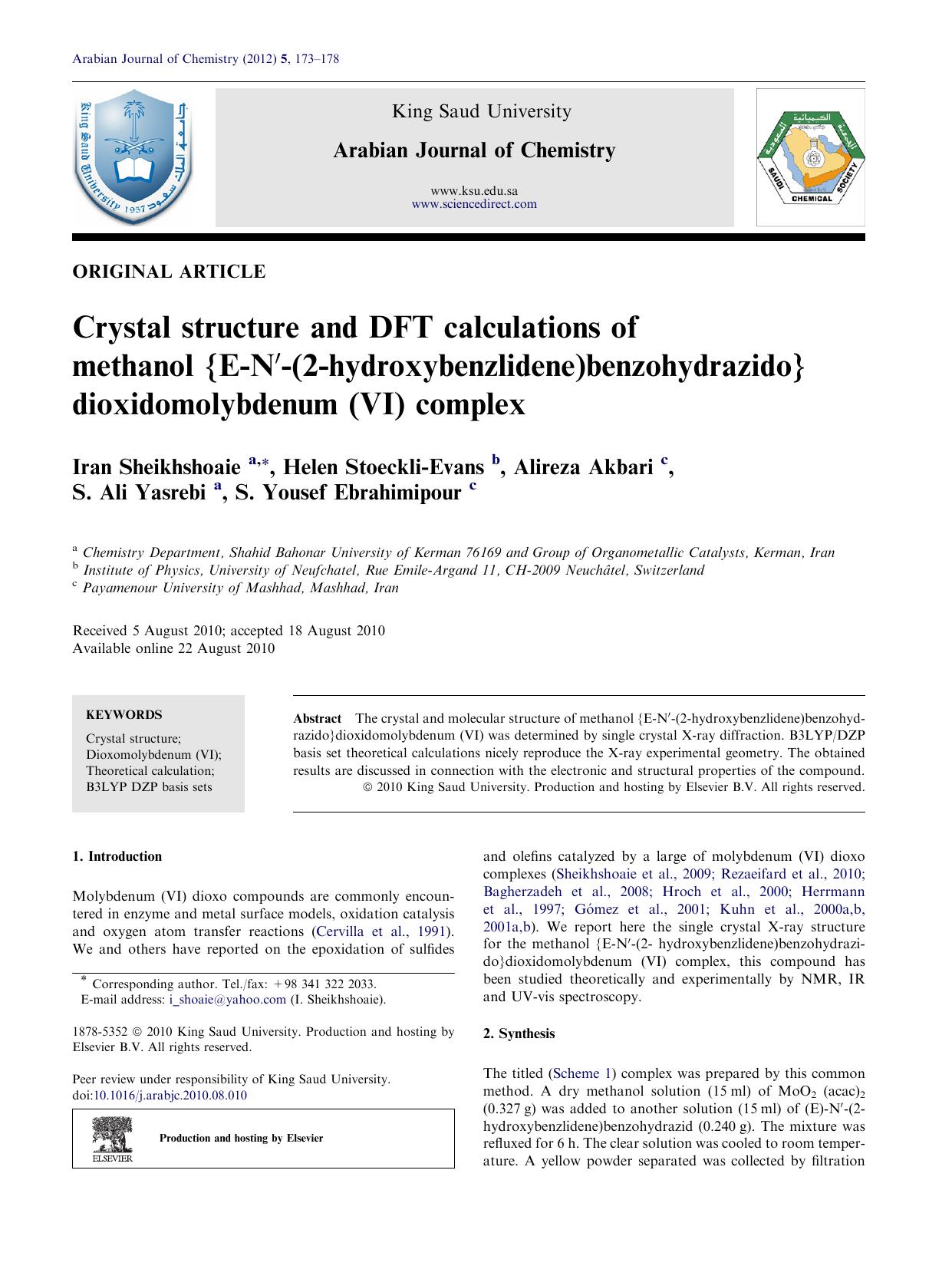 Crystal structure and DFT calculations of methanol {E-NÃ¢â¬Â²-(2-hydroxybenzlidene)benzohydrazido}dioxidomolybdenum (VI) complex by Iran Sheikhshoaie & Helen Stoeckli-Evans & Alireza Akbari & S. Ali Yasrebi & S. Yousef Ebrahimipour
