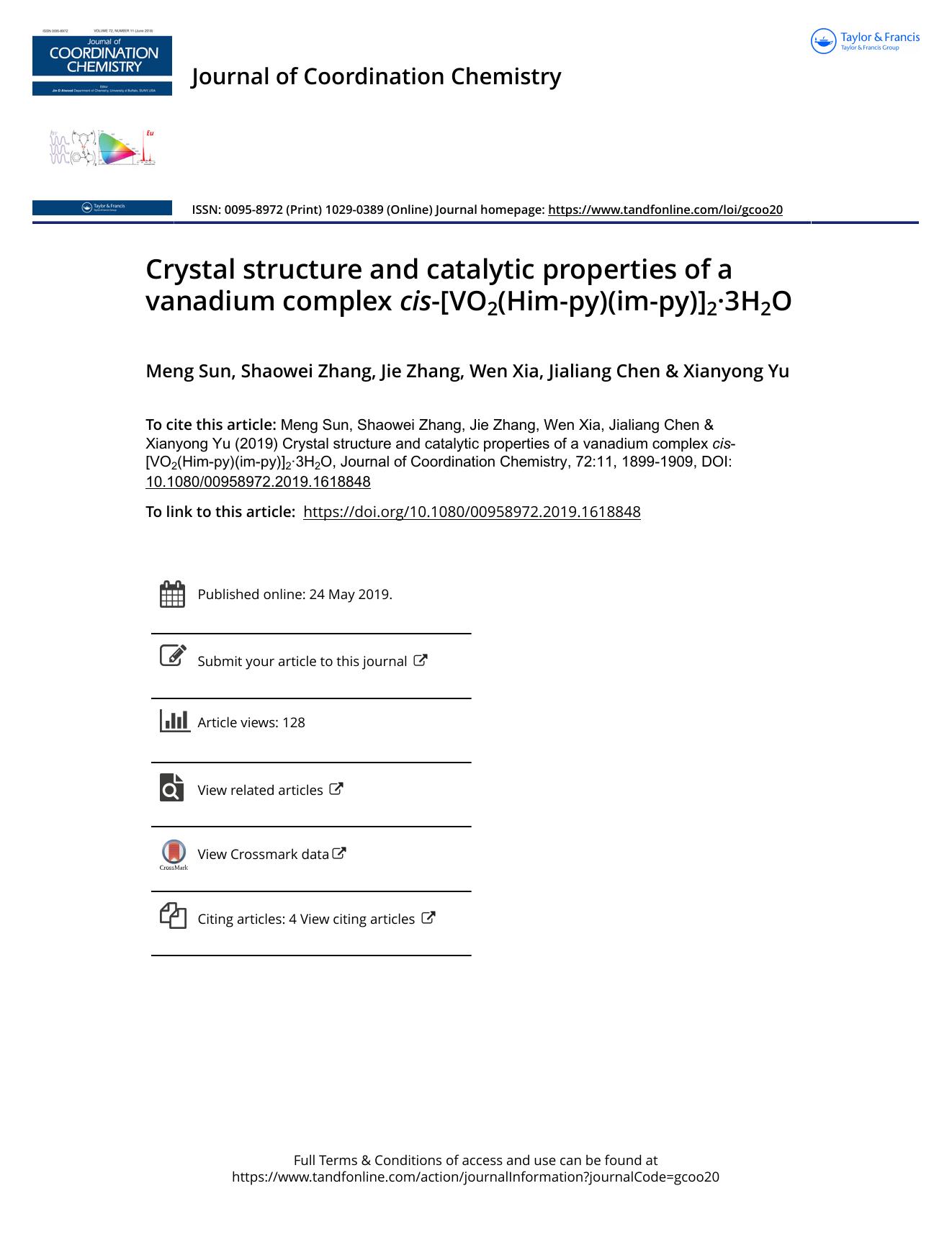 Crystal structure and catalytic properties of a vanadium complex cis-[VO2(Him-py)(im-py)]2Â·3H2O by Sun Meng & Zhang Shaowei & Zhang Jie & Xia Wen & Chen Jialiang & Yu Xianyong
