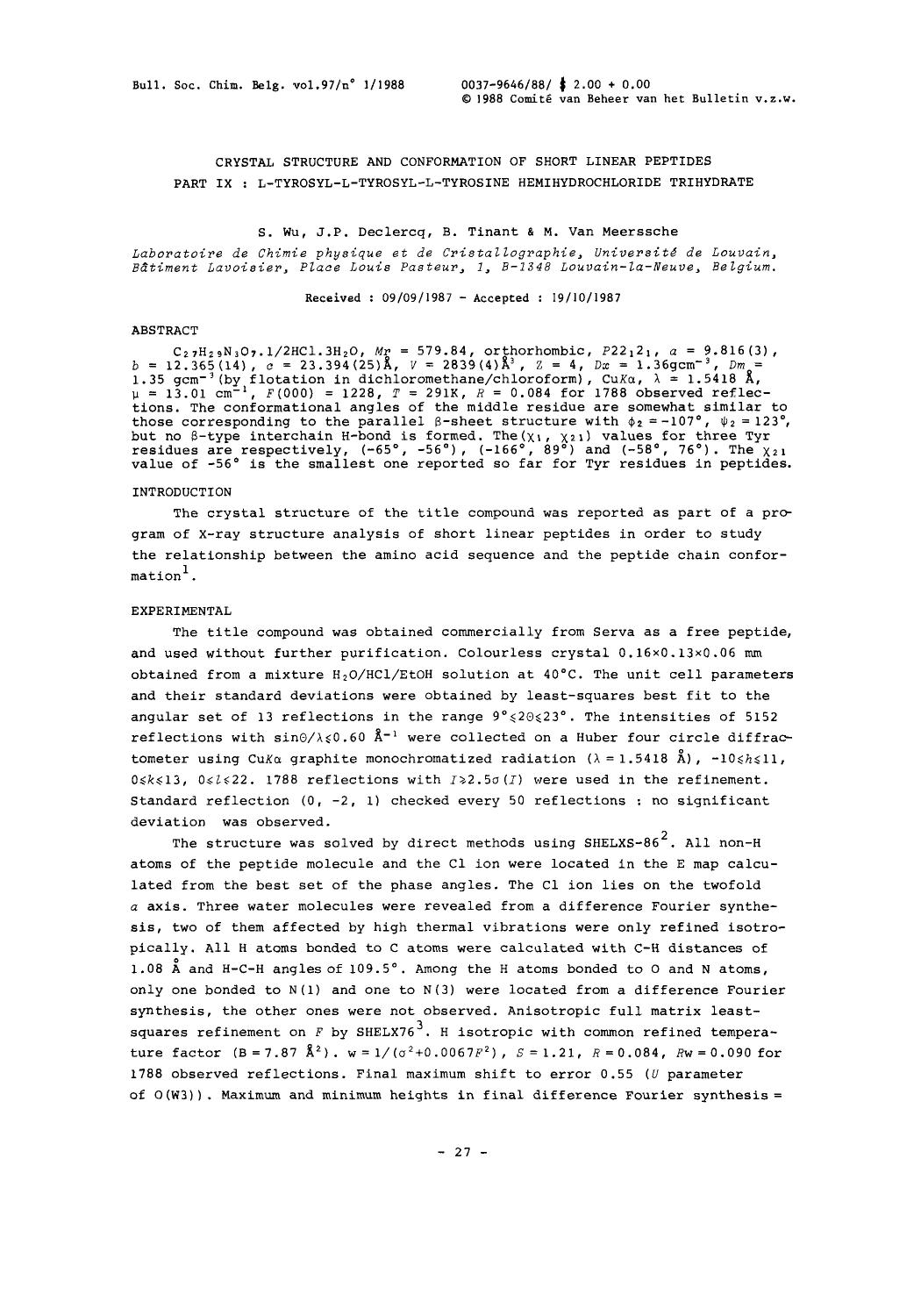 Crystal structure and conformation of short linear peptides part IX : LTyrosylLtyrosylltyrosine hemihydrochloride trihydrate by Unknown