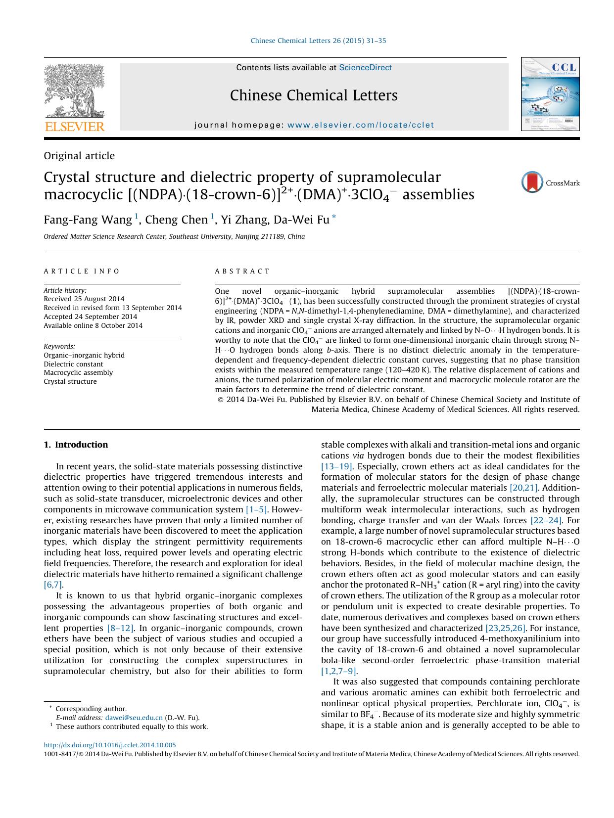 Crystal structure and dielectric property of supramolecular macrocyclic [(NDPA)Â·(18-crown-6)]2+Â·(DMA)+Â·3ClO4â assemblies by Fang-Fang Wang & Cheng Chen & Yi Zhang & Da-Wei Fu