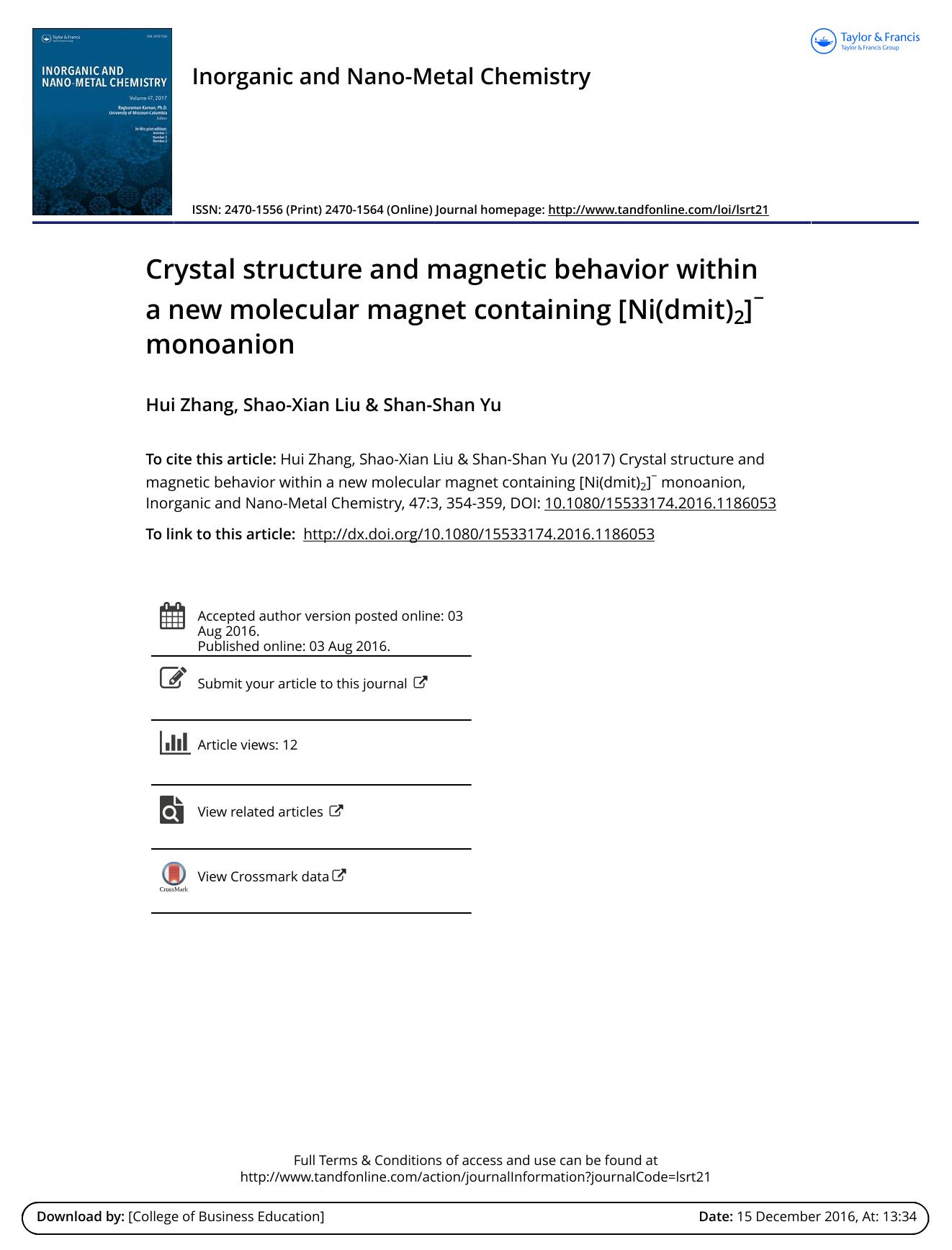 Crystal structure and magnetic behavior within a new molecular magnet containing [Ni\(dmit\)2] monoanion by Hui Zhang & Shao-Xian Liu & Shan-Shan Yu