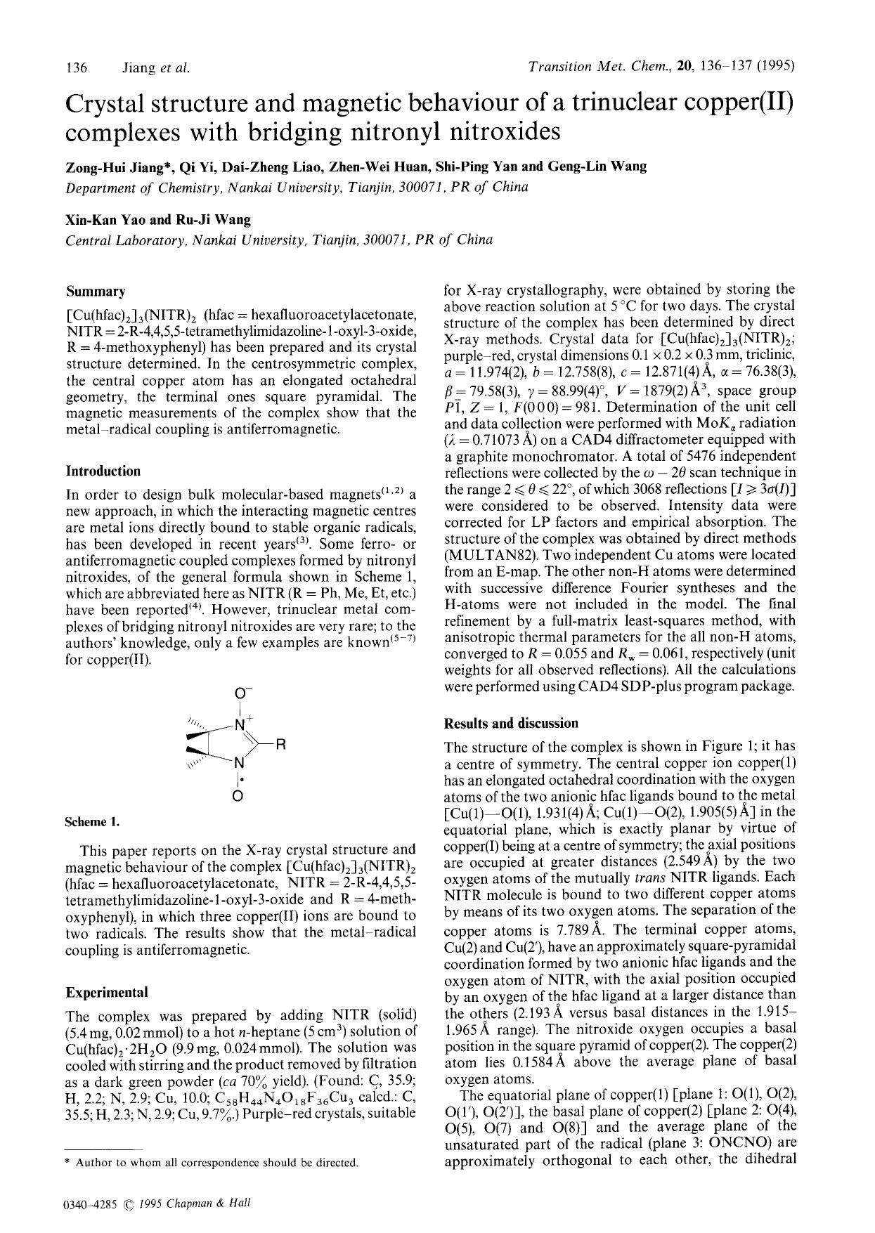Crystal structure and magnetic behaviour of a trinuclear copper(II) complexes with bridging nitronyl nitroxides by Unknown