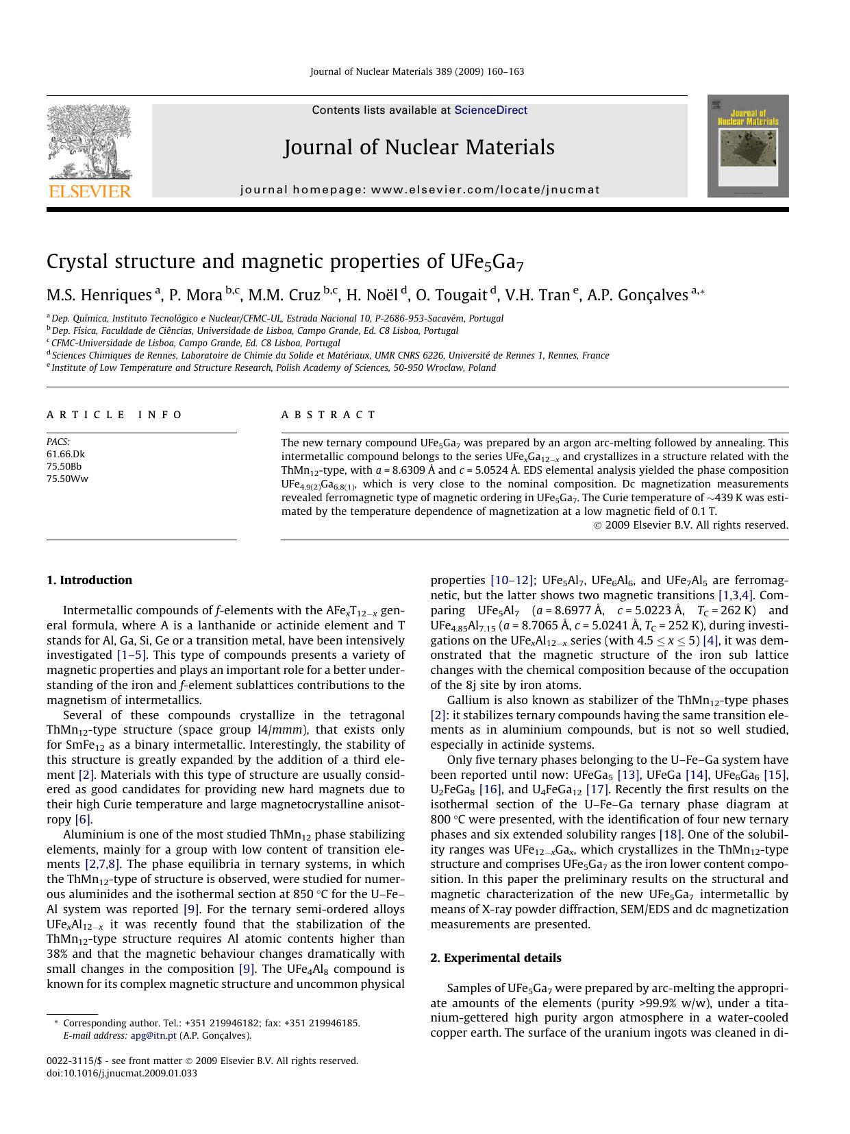 Crystal structure and magnetic properties of UFe5Ga7 by M.S. Henriques; P. Mora; M.M. Cruz; H. Noël; O. Tougait; V.H. Tran; A.P. Gonçalves