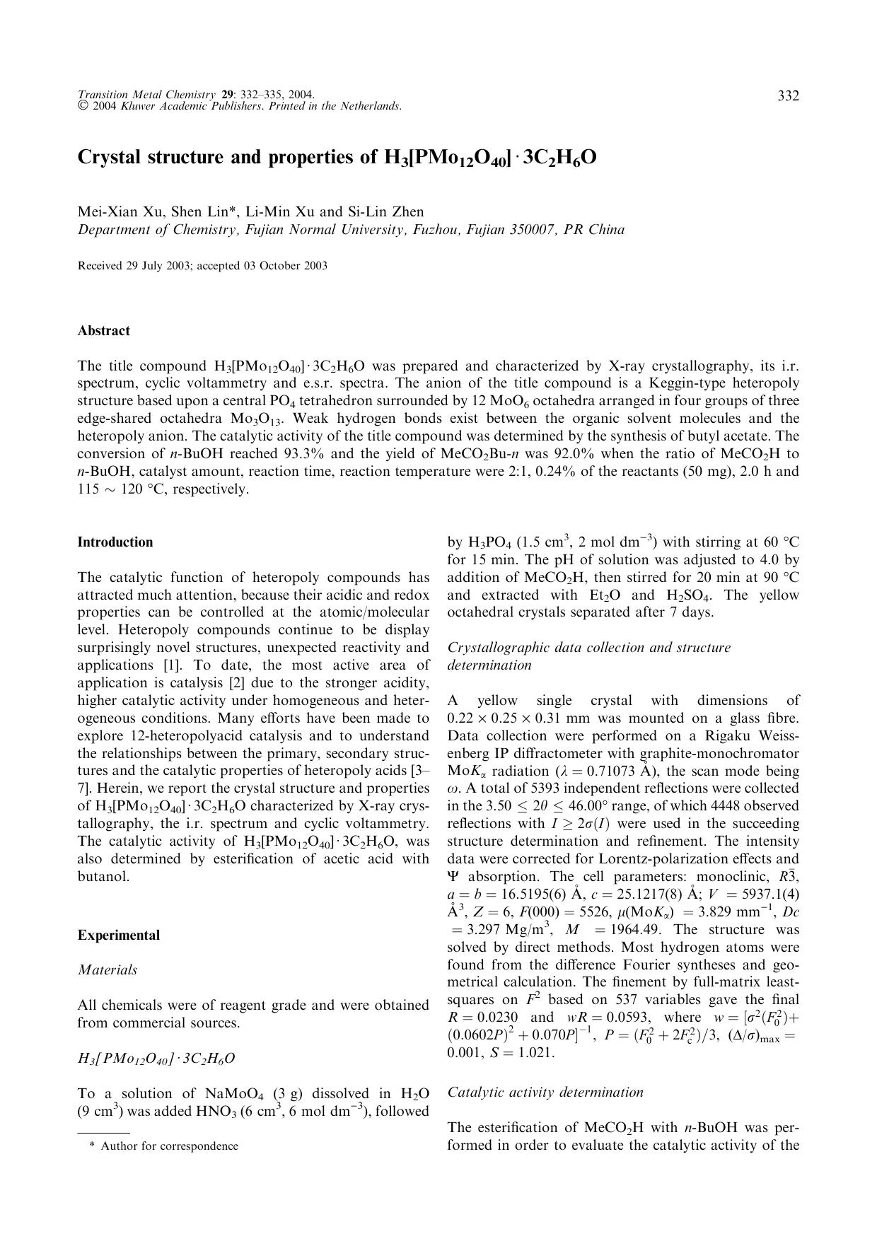 Crystal structure and properties of H<Subscript>3<Subscript>[PMo<Subscript>12<Subscript>O<Subscript>40<Subscript>] &#x00B7; 3C<Subscript>2<Subscript>H<Subscript>6<Subscript>O by Unknown