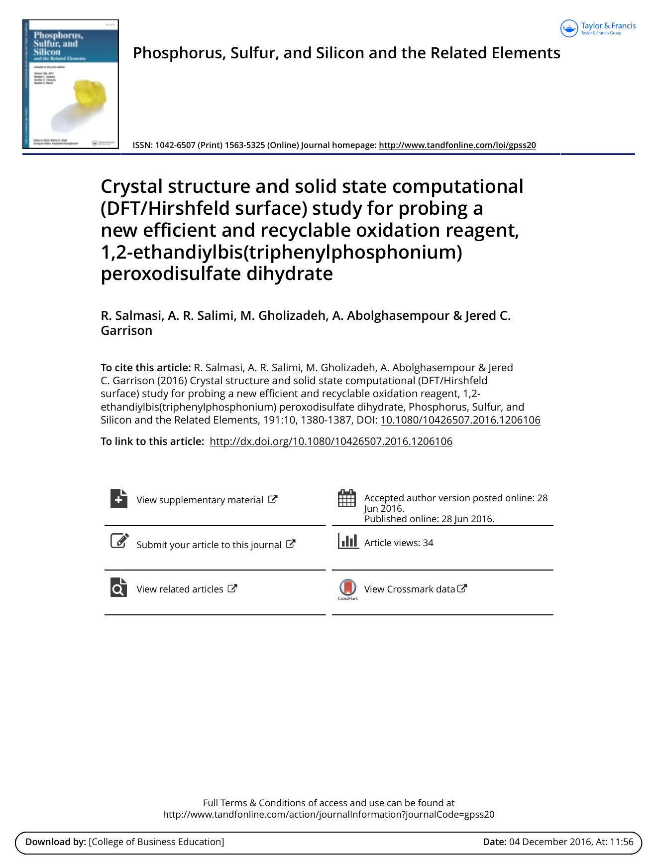 Crystal structure and solid state computational (DFTHirshfeld surface) study for probing a new efficient and recyclable oxidation reagent, 1,2-ethandiylbis(triphenylphosphonium) pe by R. Salmasi & A. R. Salimi & M. Gholizadeh & A. Abolghasempour & Jered C. Garrison