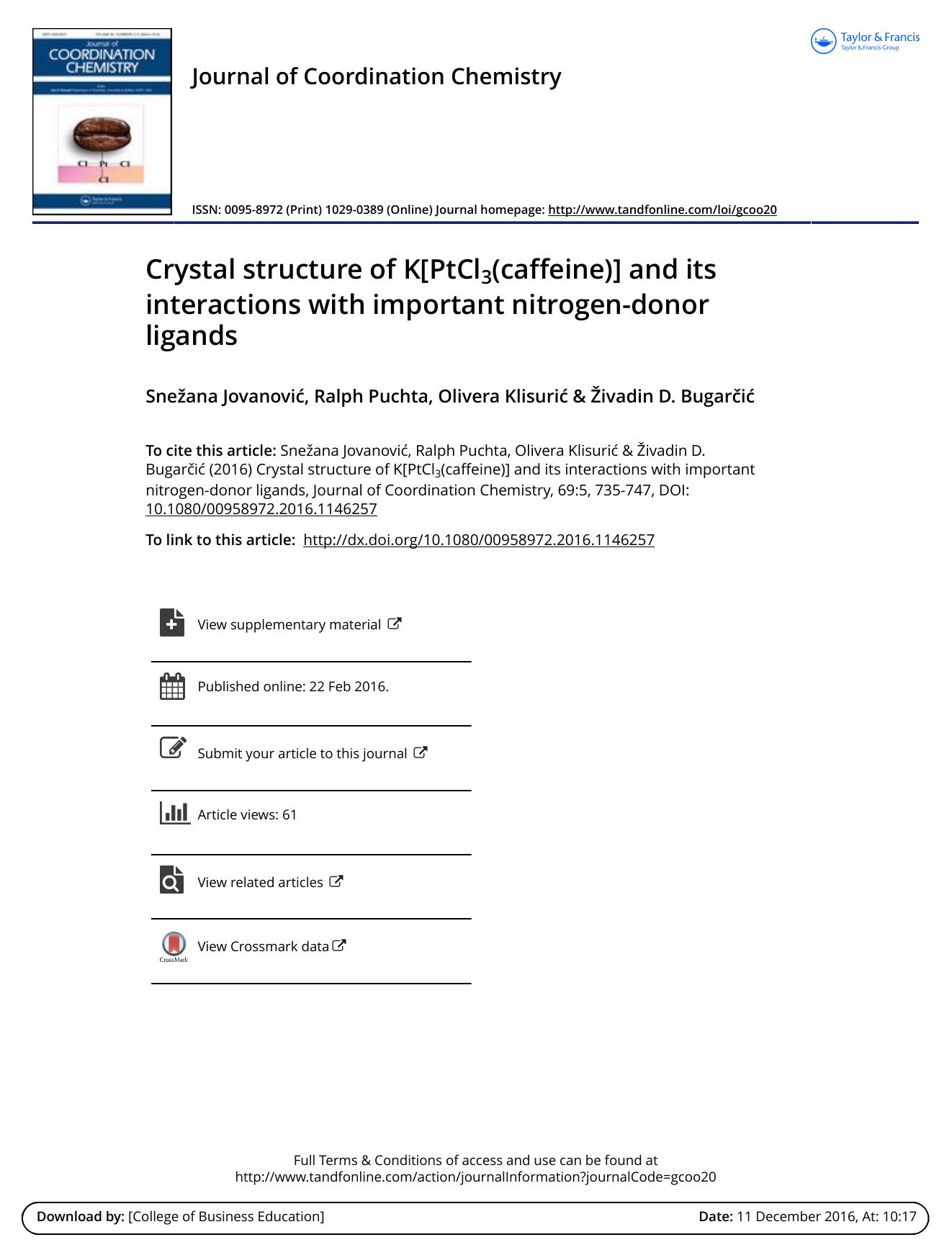 Crystal structure of K[PtCl3(caffeine)] and its interactions with important nitrogen-donor ligands by Snežana Jovanović & Ralph Puchta & Olivera Klisurić & Živadin D. Bugarčić