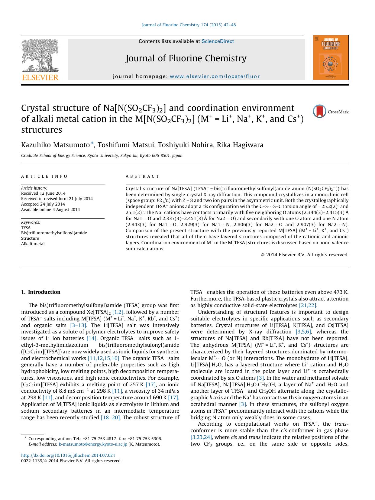 Crystal structure of Na[N(SO2CF3)2] and coordination environment of alkali metal cation in the M[N(SO2CF3)2] (M+=Li+, Na+, K+, and Cs+) structures by Kazuhiko Matsumoto & Toshifumi Matsui & Toshiyuki Nohira & Rika Hagiwara