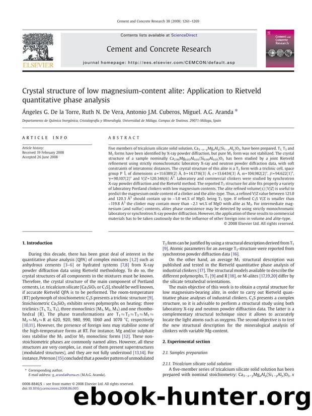 Crystal structure of low magnesium-content alite: Application to Rietveld quantitative phase analysis by Ángeles G. De la Torre; Ruth N. De Vera; Antonio J.M. Cuberos; Miguel. A.G. Aranda