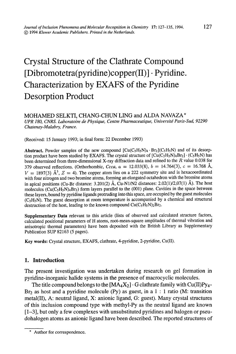 Crystal structure of the clathrate compound [dibromotetra(pyridine)copper(II)]·pyridine. Characterization by EXAFS of the pyridine desorption product by Unknown