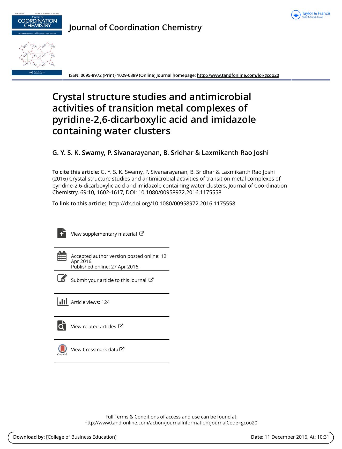 Crystal structure studies and antimicrobial activities of transition metal complexes of pyridine-2,6-dicarboxylic acid and imidazole containing water clusters by G. Y. S. K. Swamy & P. Sivanarayanan & B. Sridhar & Laxmikanth Rao Joshi