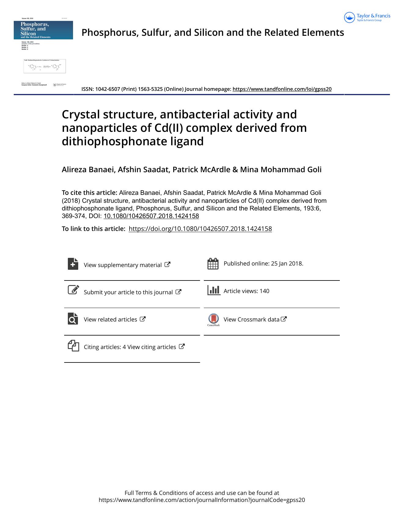Crystal structure, antibacterial activity and nanoparticles of Cd(II) complex derived from dithiophosphonate ligand by Alireza Banaei & Afshin Saadat & Patrick McArdle & Mina Mohammad Goli