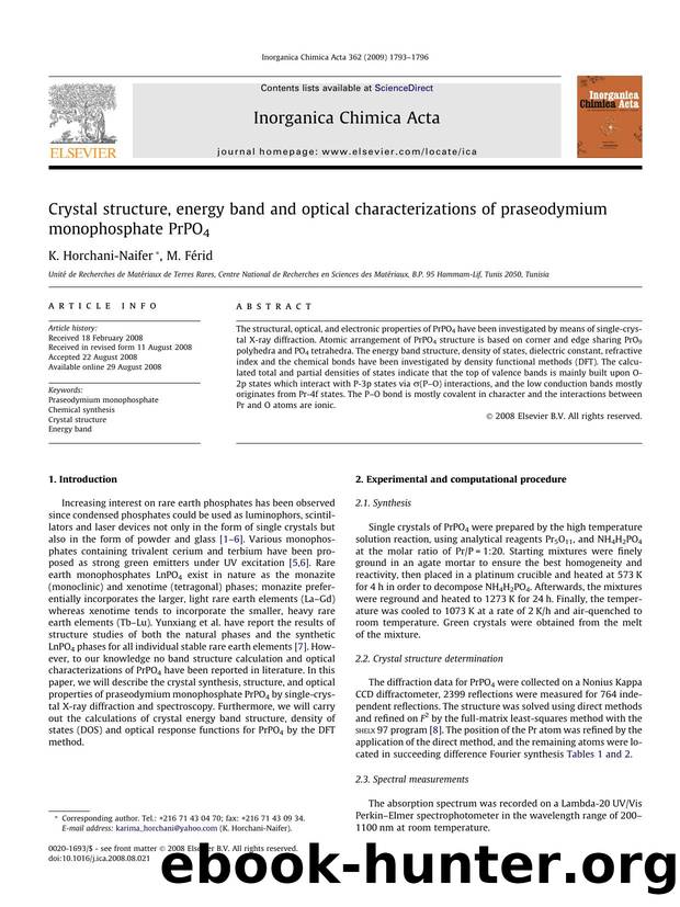 Crystal structure, energy band and optical characterizations of praseodymium monophosphate PrPO4 by K. Horchani-Naifer; M. Férid