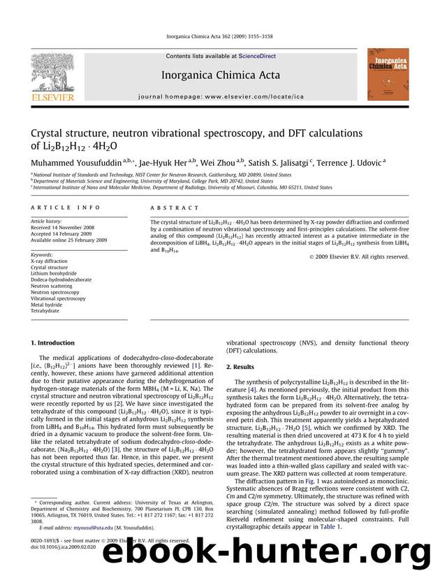 Crystal structure, neutron vibrational spectroscopy, and DFT calculations of Li2B12H12Â·4H2O by Muhammed Yousufuddin; Jae-Hyuk Her; Wei Zhou; Satish S. Jalisatgi; Terrence J. Udovic