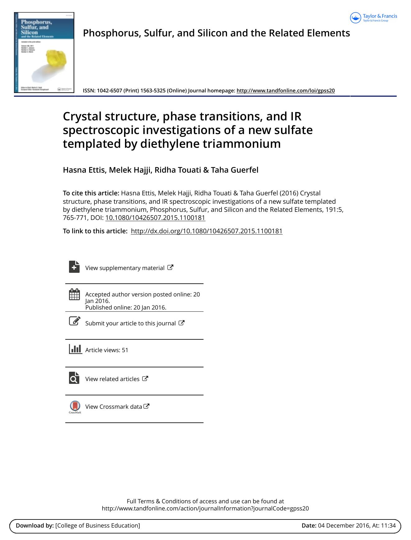 Crystal structure, phase transitions, and IR spectroscopic investigations of a new sulfate templated by diethylene triammonium by Hasna Ettis & Melek Hajji & Ridha Touati & Taha Guerfel