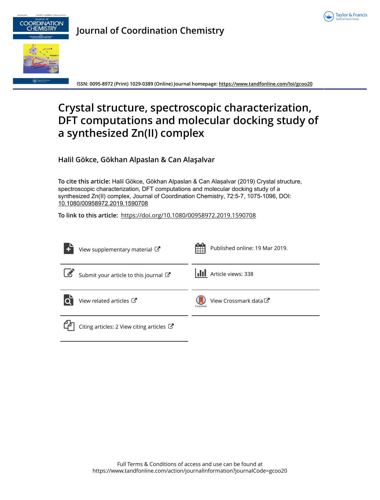 Crystal structure, spectroscopic characterization, DFT computations and molecular docking study of a synthesized Zn(II) complex by Gökce Halil & Alpaslan Gökhan & Alaşalvar Can