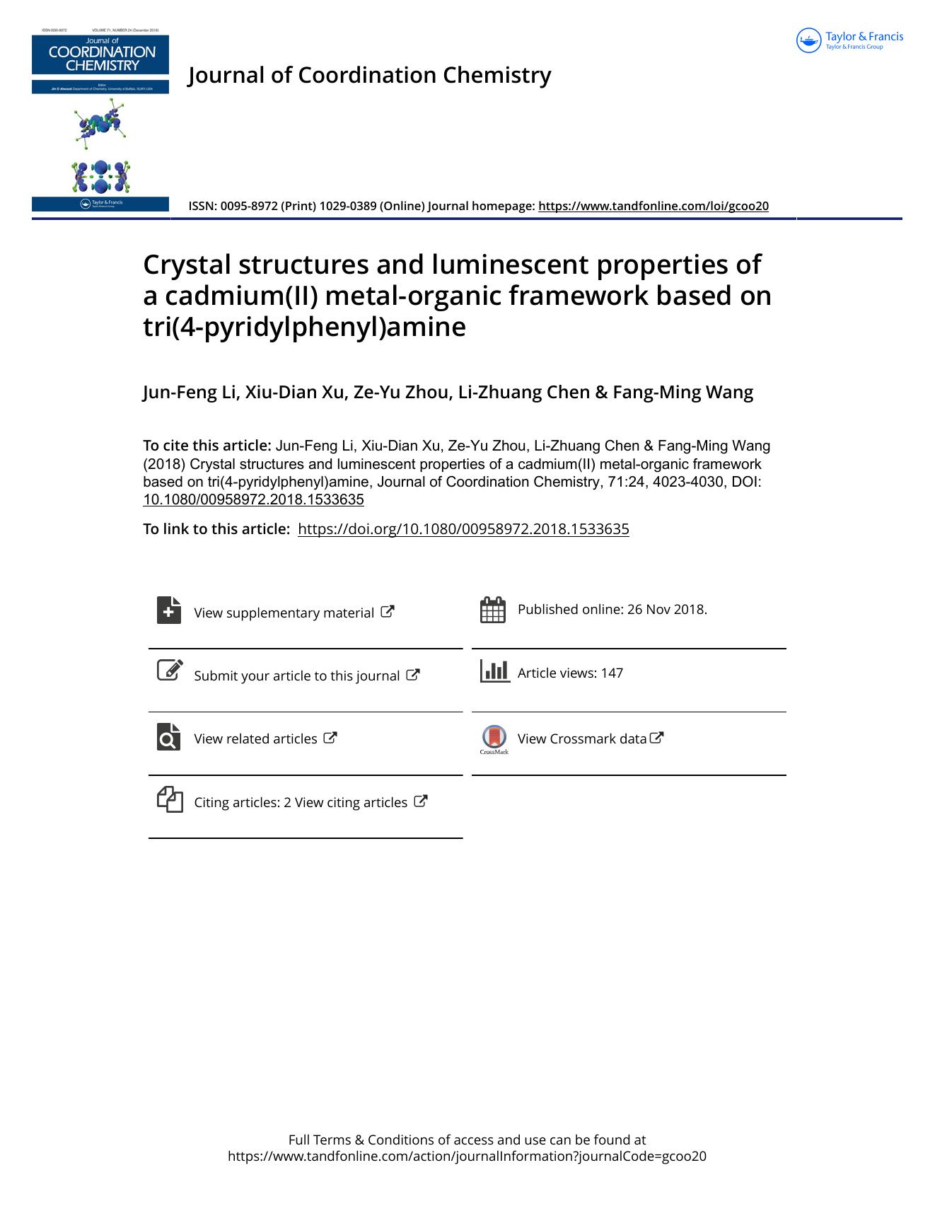 Crystal structures and luminescent properties of a cadmium(II) metal-organic framework based on tri(4-pyridylphenyl)amine by Li Jun-Feng & Xu Xiu-Dian & Zhou Ze-Yu & Chen Li-Zhuang & Wang Fang-Ming