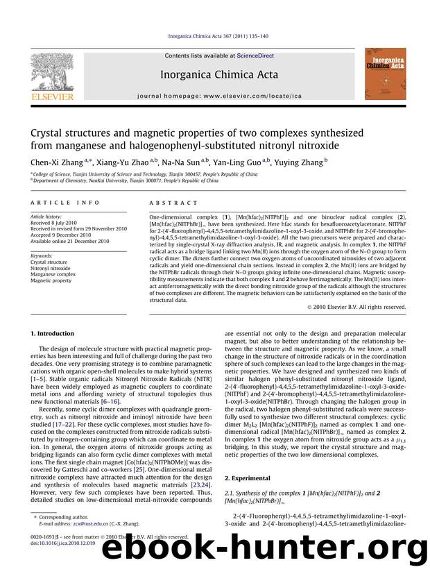 Crystal structures and magnetic properties of two complexes synthesized from manganese and halogenophenyl-substituted nitronyl nitroxide by Chen-Xi Zhang & Xiang-Yu Zhao & Na-Na Sun & Yan-Ling Guo & Yuying Zhang