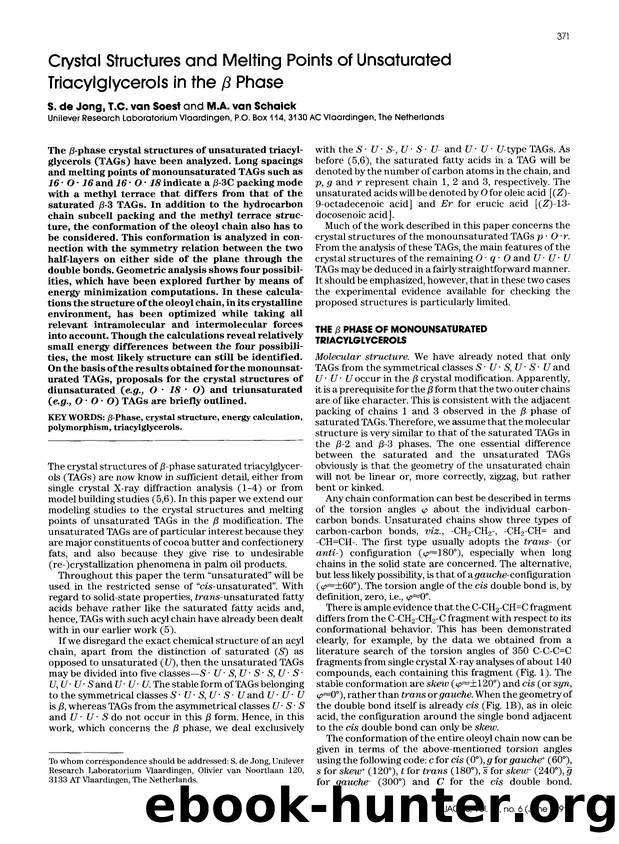 Crystal structures and melting points of unsaturated triacylglycerols in the <Emphasis Type="Italic">&#x03B2; <Emphasis> phase by Unknown