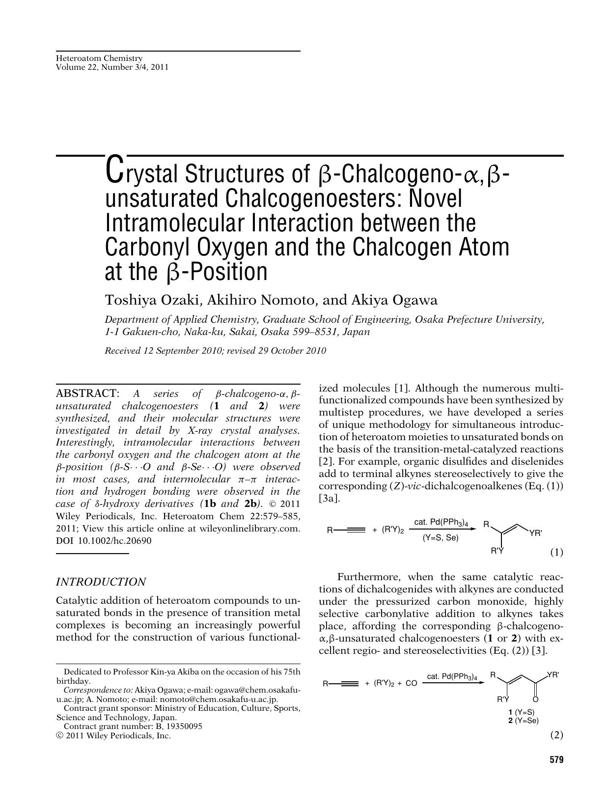 Crystal structures of chalcogeno, unsaturated chalcogenoesters: Novel intramolecular interaction between the carbonyl oxygen and the chalcogen atom at the position by Ambika p PrasadTECHBOOKS
