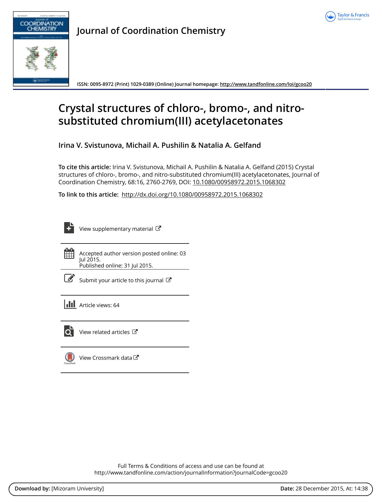 Crystal structures of chloro-, bromo-, and nitro-substituted chromium(III) acetylacetonates by Irina V. Svistunova