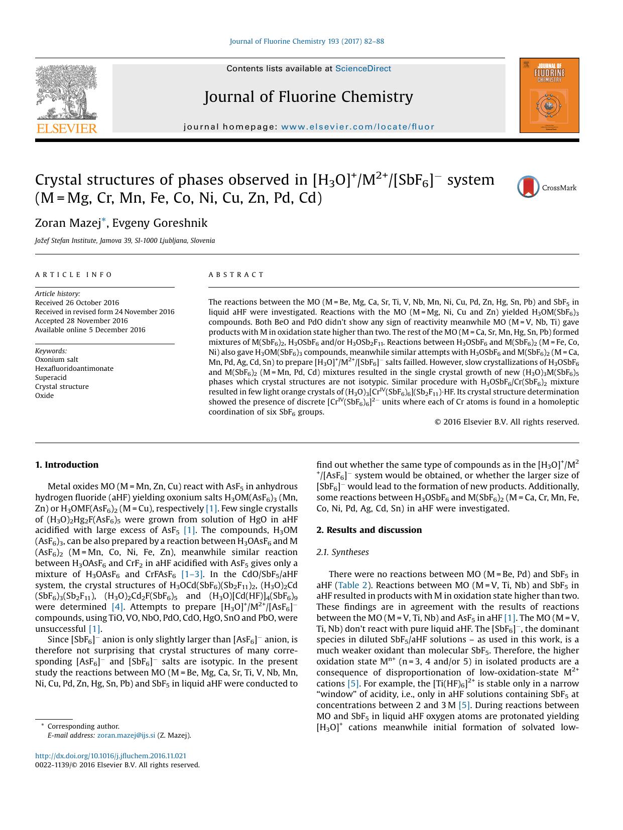 Crystal structures of phases observed in [H3O]+M2+[SbF6]â system (M=Mg, Cr, Mn, Fe, Co, Ni, Cu, Zn, Pd, Cd) by Zoran Mazej & Evgeny Goreshnik