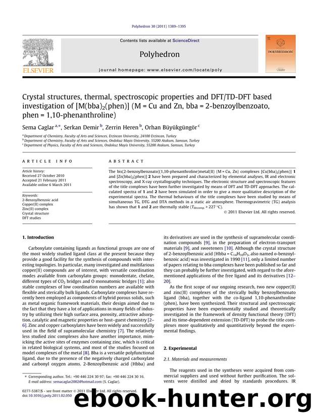 Crystal structures, thermal, spectroscopic properties and DFTTD-DFT based investigation of [M(bba)2(phen)] (M=Cu and Zn, bba=2-benzoylbenzoato, phen=1,10-phenanthroline) by Sema Caglar & Serkan Demir & Zerrin Heren & Orhan Büyükgüngör