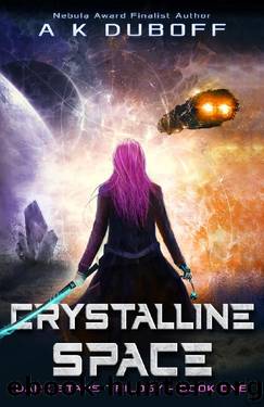 Crystalline Space by A. K. DuBoff