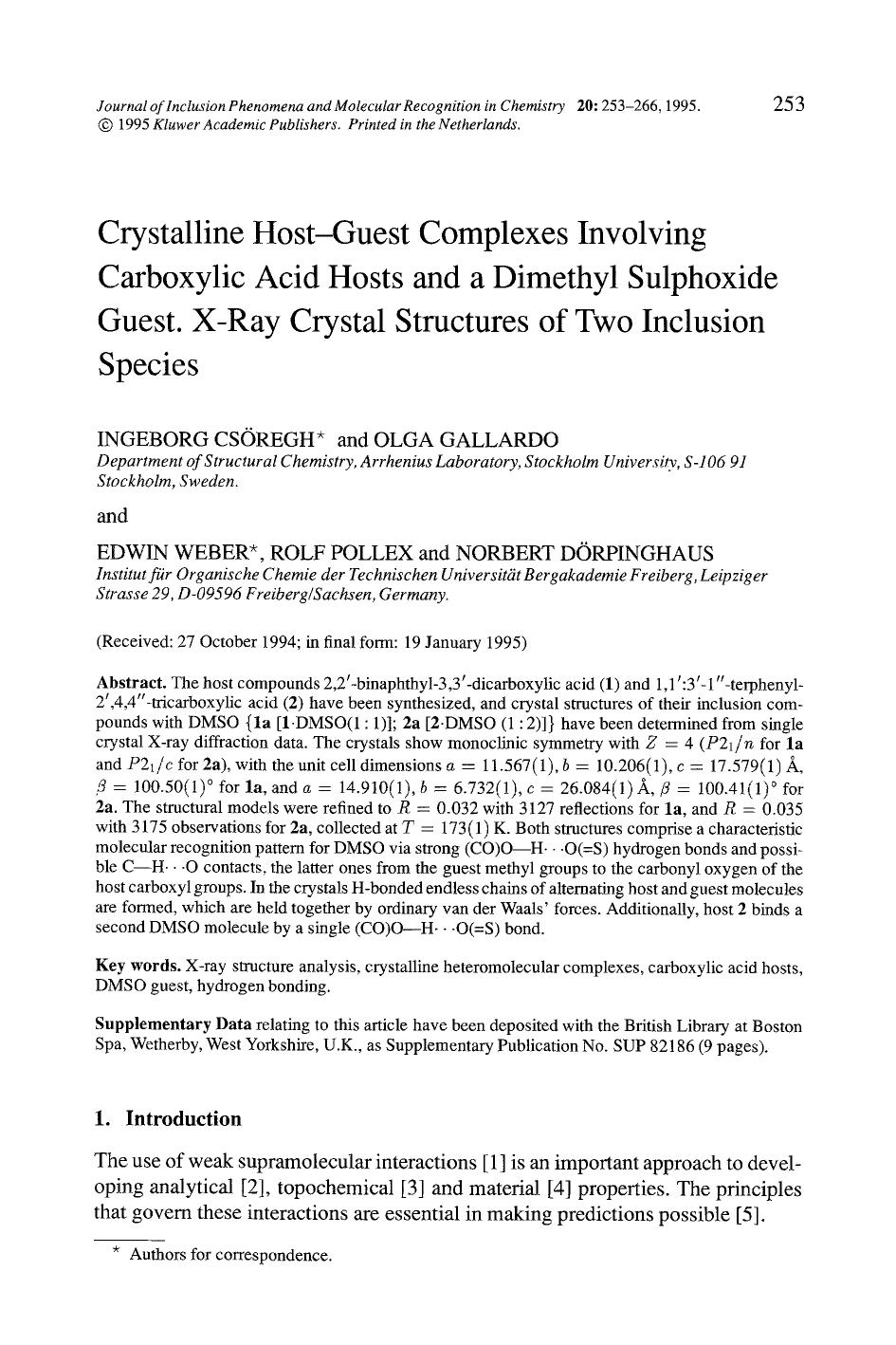 Crystalline host-guest complexes involving carboxylic acid hosts and a dimethyl sulphoxide guest. X-ray crystal structures of two inclusion species by Unknown
