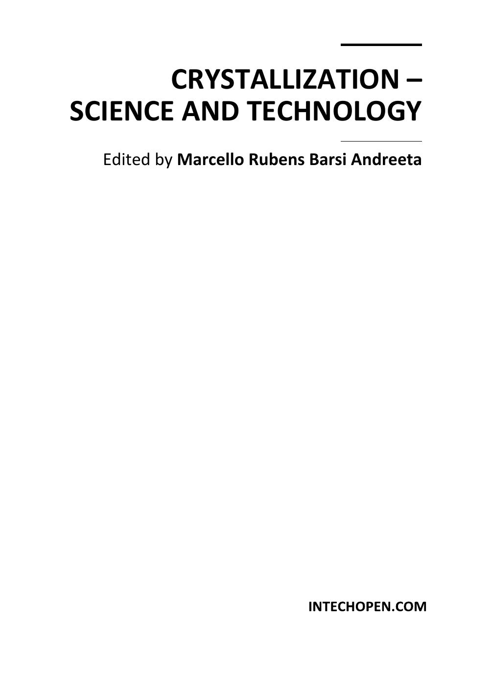 Crystallization - Science and Technology by Andreeta M.R.B. (Ed.)