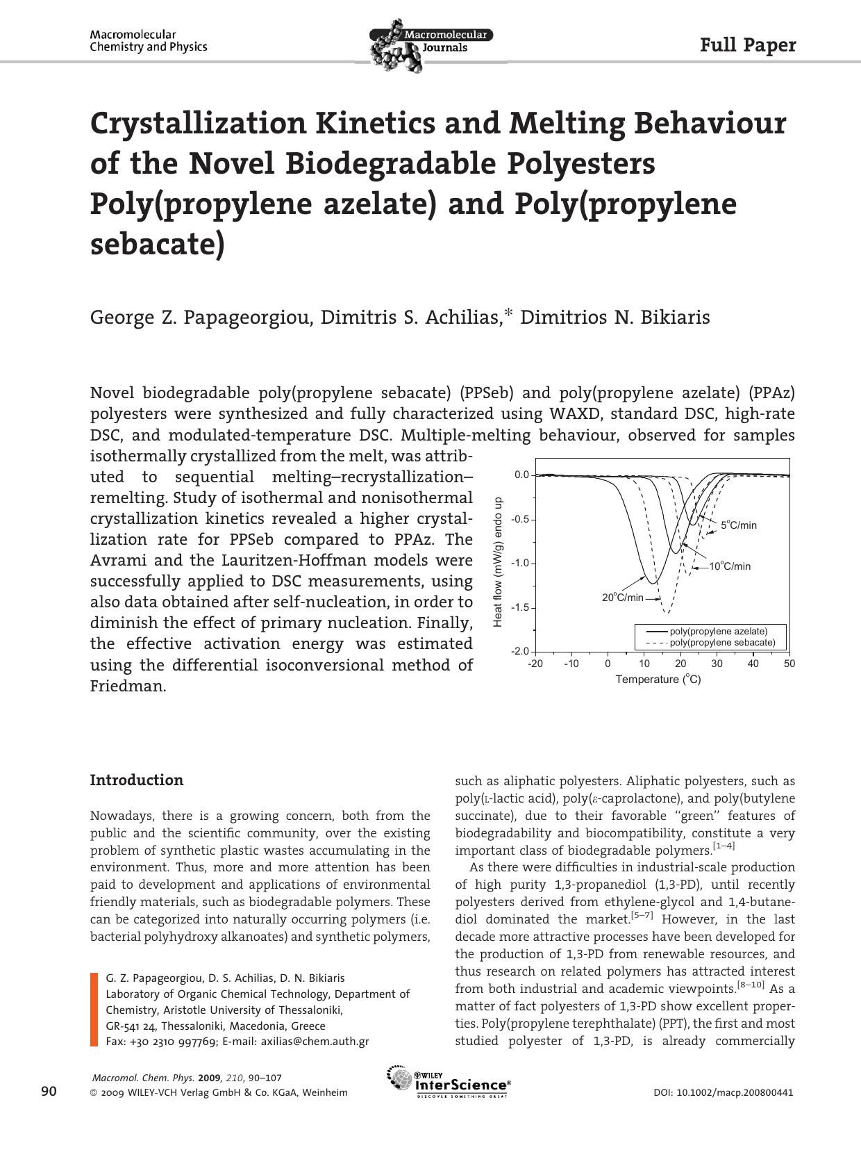 Crystallization Kinetics and Melting Behaviour of the Novel Biodegradable Polyesters Poly(propylene azelate) and Poly(propylene sebacate) by Unknown