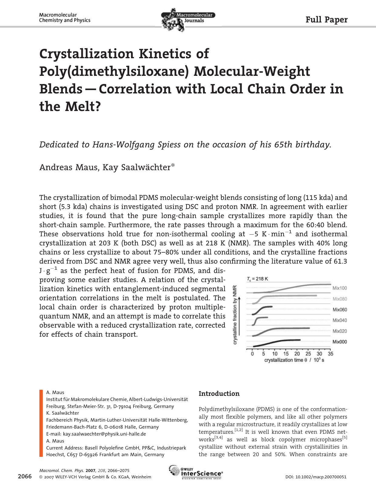 Crystallization Kinetics of Poly(dimethylsiloxane) Molecular-Weight Blends-Correlation with Local Chain Order in the Melt? by Unknown