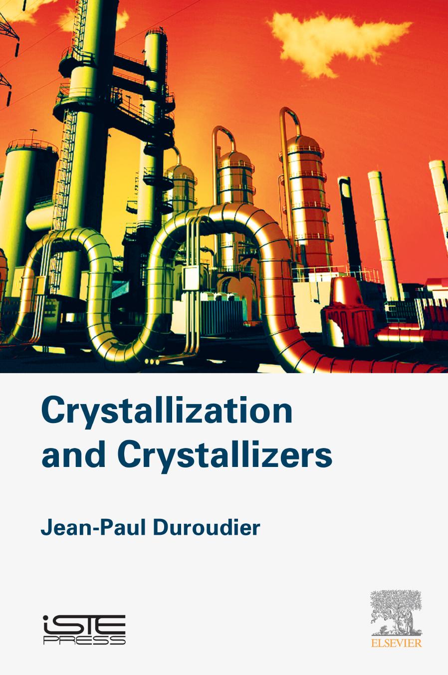 Crystallization and Crystallizers by Unknown